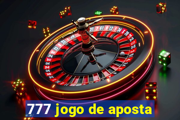 777 jogo de aposta